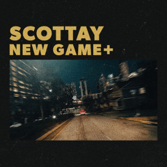 SCOTTAY - NEW GAME+