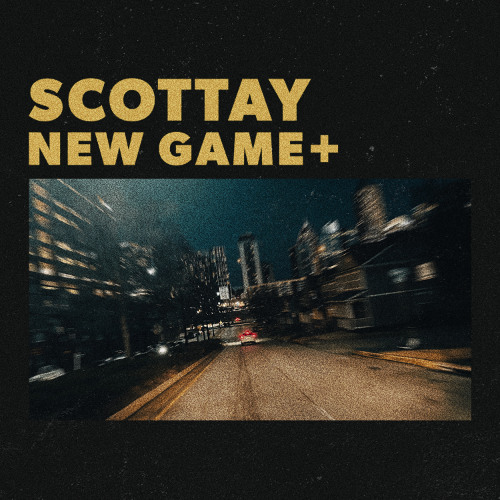 SCOTTAY - NEW GAME+