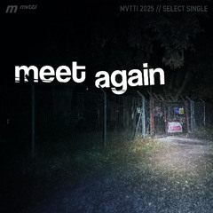 meet again
