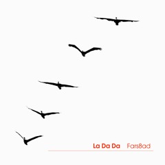 Fars8ad - La Da Da