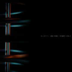 Selector - Unstable Tesla