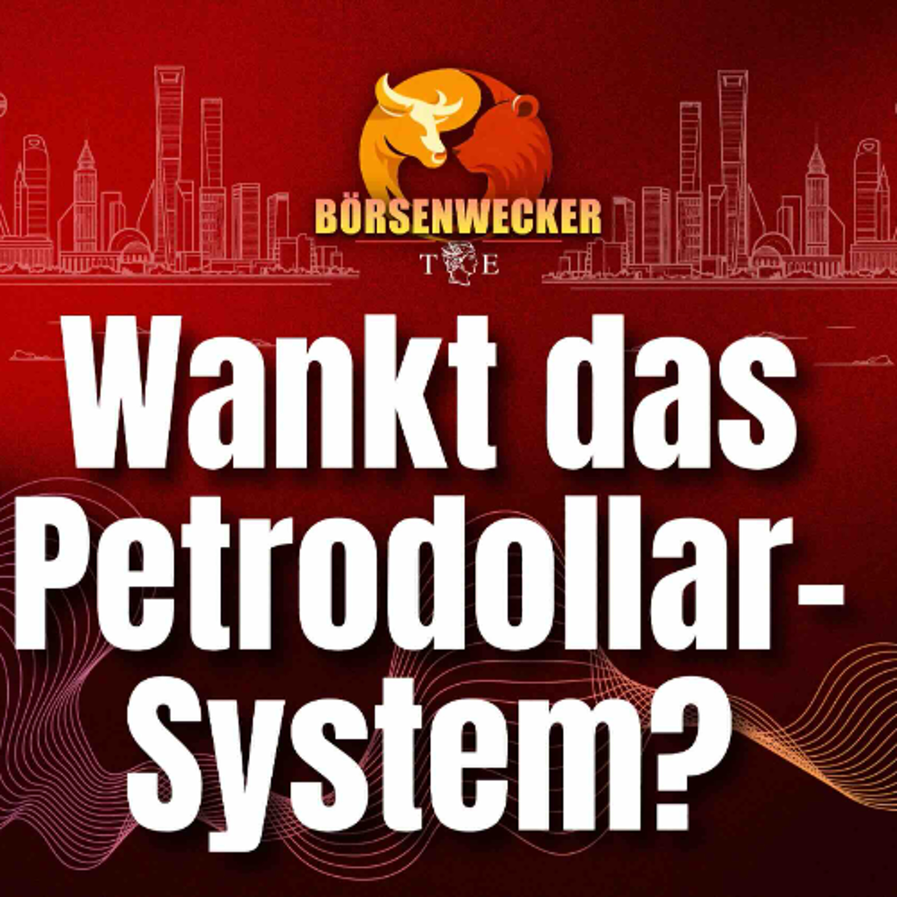 Wankt das Petrodollar-System? - Der Börsenwecker vom 27.3.26