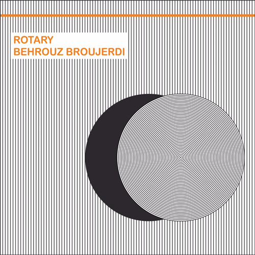 ROTARY - BEHROUZ BROUJERDI