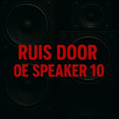 Death Rage - Ruis door Oe Speaker 10
