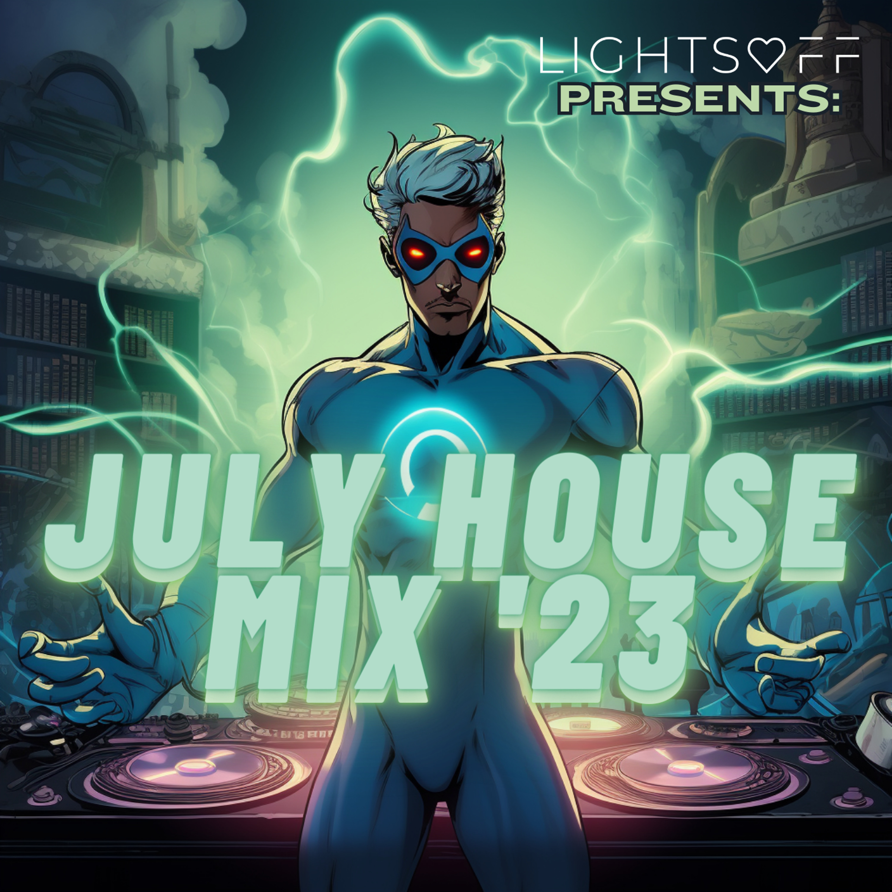 JULY HOUSE MIX
