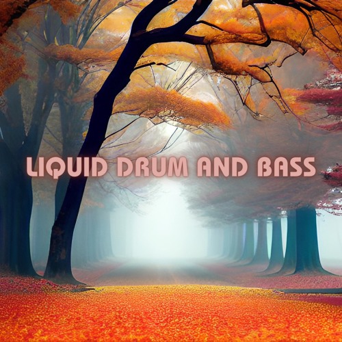 Liquid Drum and Bass Mix