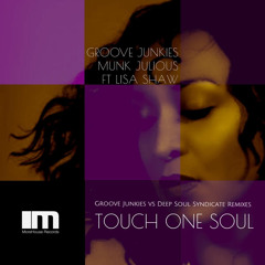 Touch One Soul (The Remixes) (GJs & Deep Soul Syndicate Afromental)