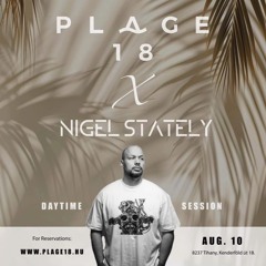 PLAGE 18 Live Set By Nigel Stately 2024.08.10