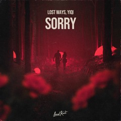 Lost Ways, Yiqi - Sorry