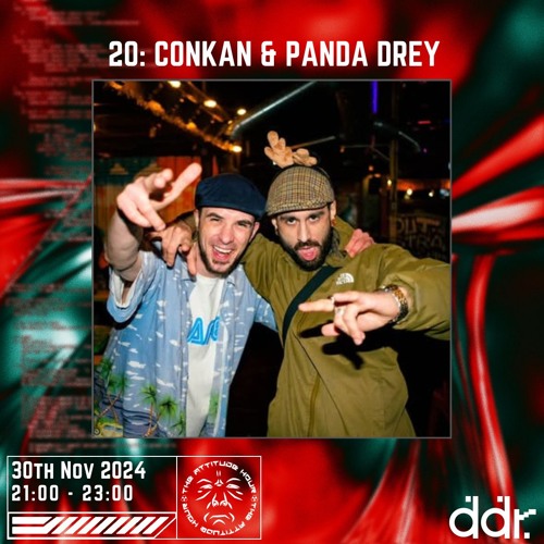 20: CONKAN & PANDA DREY