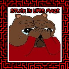 pepeGRIZZLY - STUCK IN LIFES MAZE - prod - ( imsickofvader )