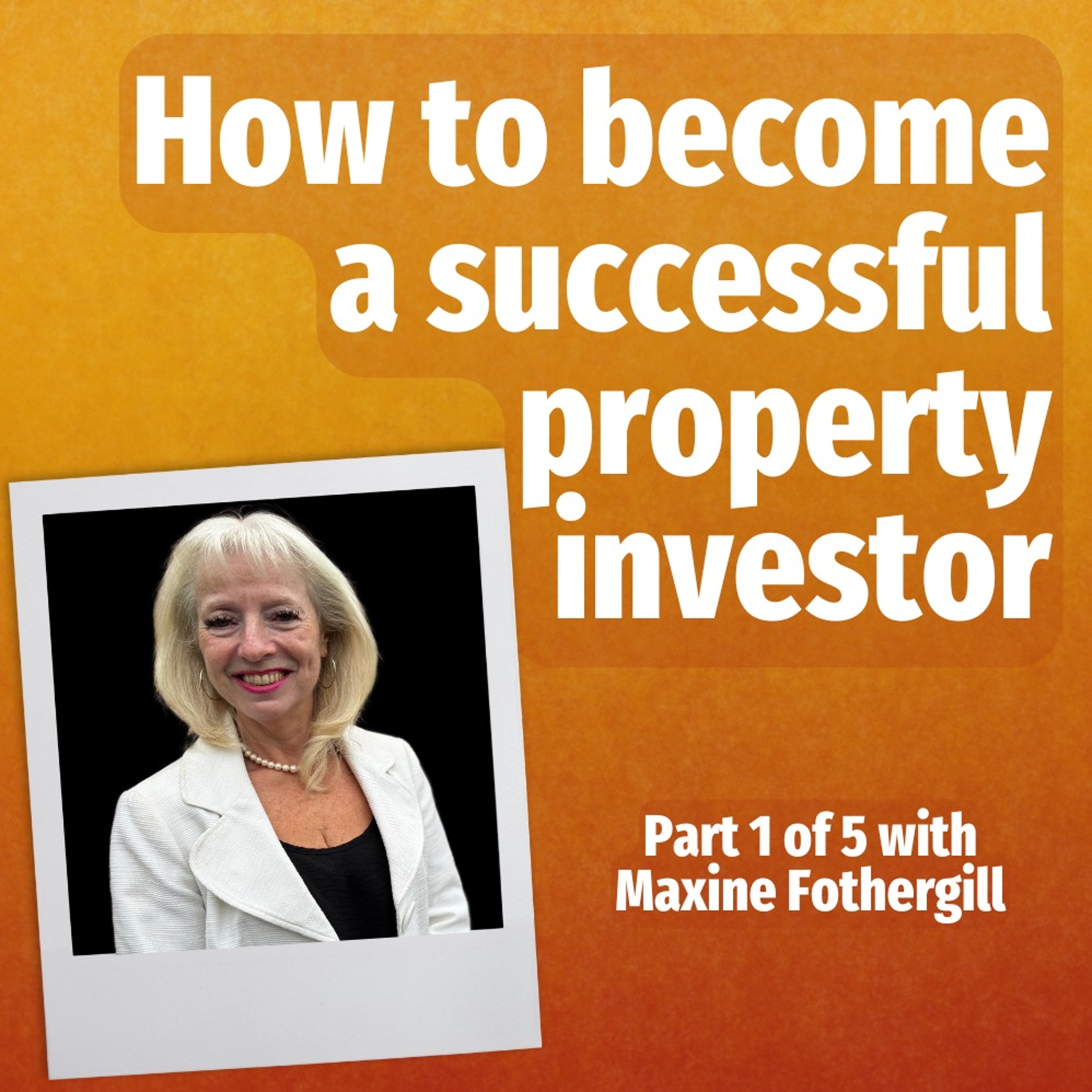 How To Become A Successful Property Investor - Part 1 - Ep. 2133 episode artwork