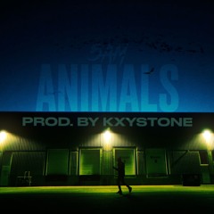 Animals (Prod. By Kxystone)