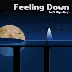 NyxTheShield - Feeling Down [lofi Hip Hop]