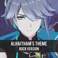 Alhaitham Theme (Rock Version) - Character Demo OST | Genshin Impact