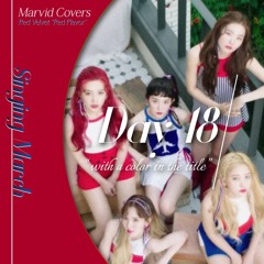 【Marvid | #SingingMarch, Day 18】Red Velvet『Red Flavor』(Male Cover)