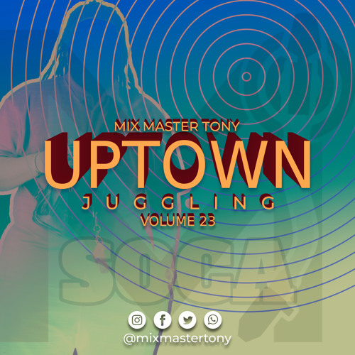 UPTOWN JUGGLING (VOLUME 23)