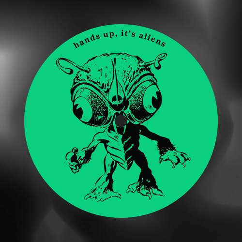 Hands up, it's aliens