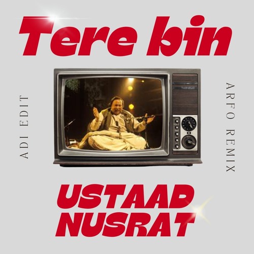 Tere Bin Nahi Lagda (ADI Remix) - Nusrat Fateh Ali Khan | Inspired by Ahadadream
