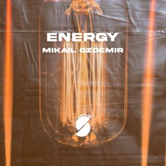 Mikail Ozdemir - Energy