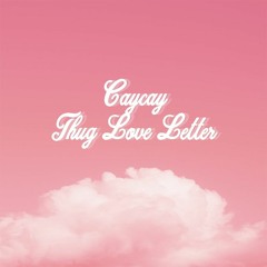 90s Thug Love Letter