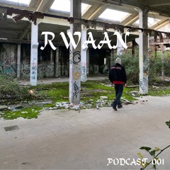 RWAAN - PODCAST 001