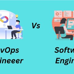DevOps Engineer Vs Software Engineer Differences