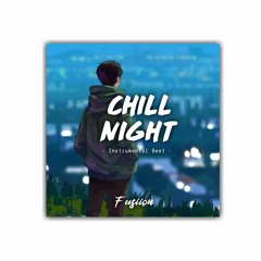 Chill Night - (Prod by Fusiion) - Instrumental 2021
