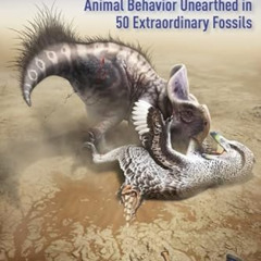 download EBOOK 📘 Locked in Time: Animal Behavior Unearthed in 50 Extraordinary Fossi