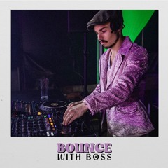 Bounce with Boss (Vol. 2)