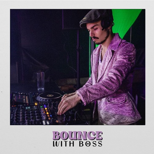 Bounce with Boss (Vol. 2)