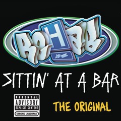 Sittin' At a Bar (The Original)