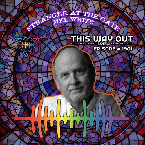 Mel White at the Gate