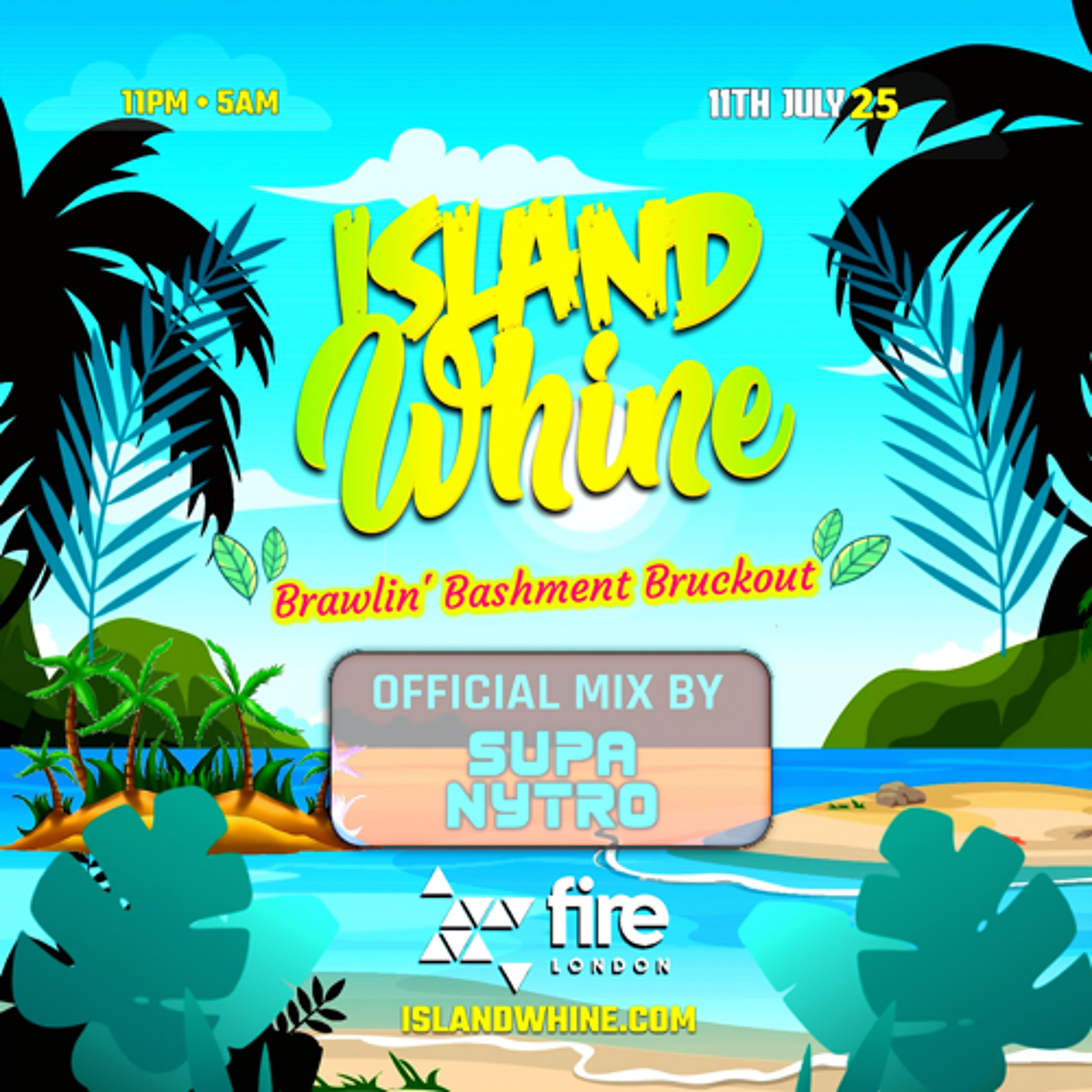 ISLAND WHINE - (Ladies) BRAWLIN BRUCK OUT EDITION (July 11th @ Fire) MIX | IslandWhine.com episode artwork