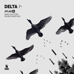 Delta | Dark Halftime Drum & Bass Mix