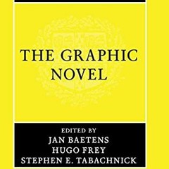 [READ] PDF 📍 The Cambridge History of the Graphic Novel by  Jan Baetens,Hugo Frey,St