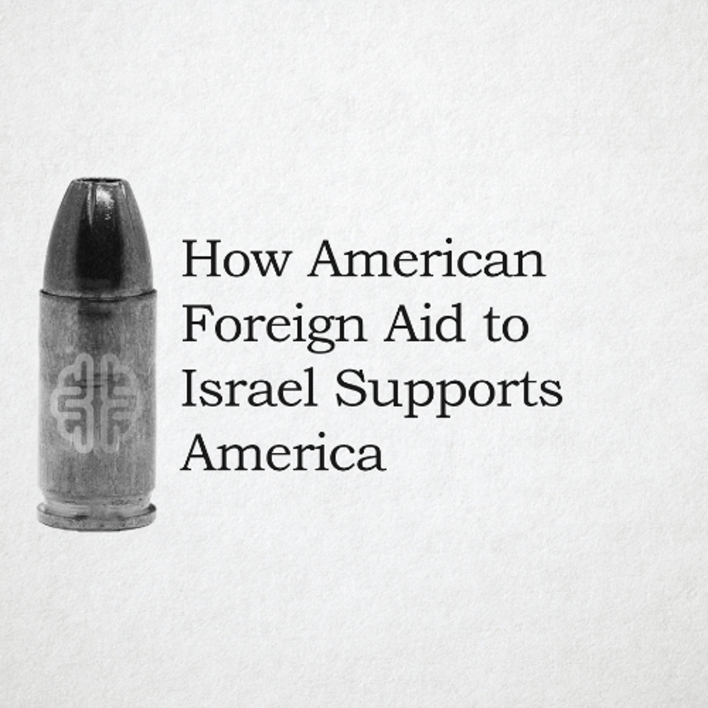 How American Foreign Aid to Israel Supports America