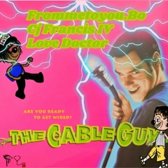 The Cable Guy (feat. Cj Francis IV & Love Doctor) prod. Taz