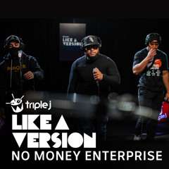 Mo Money Mo Problems (triple j Like A Version)