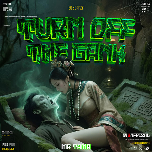 TURN UP THE GANK ( WYAFRIZAL X MR TAMA ) ViP