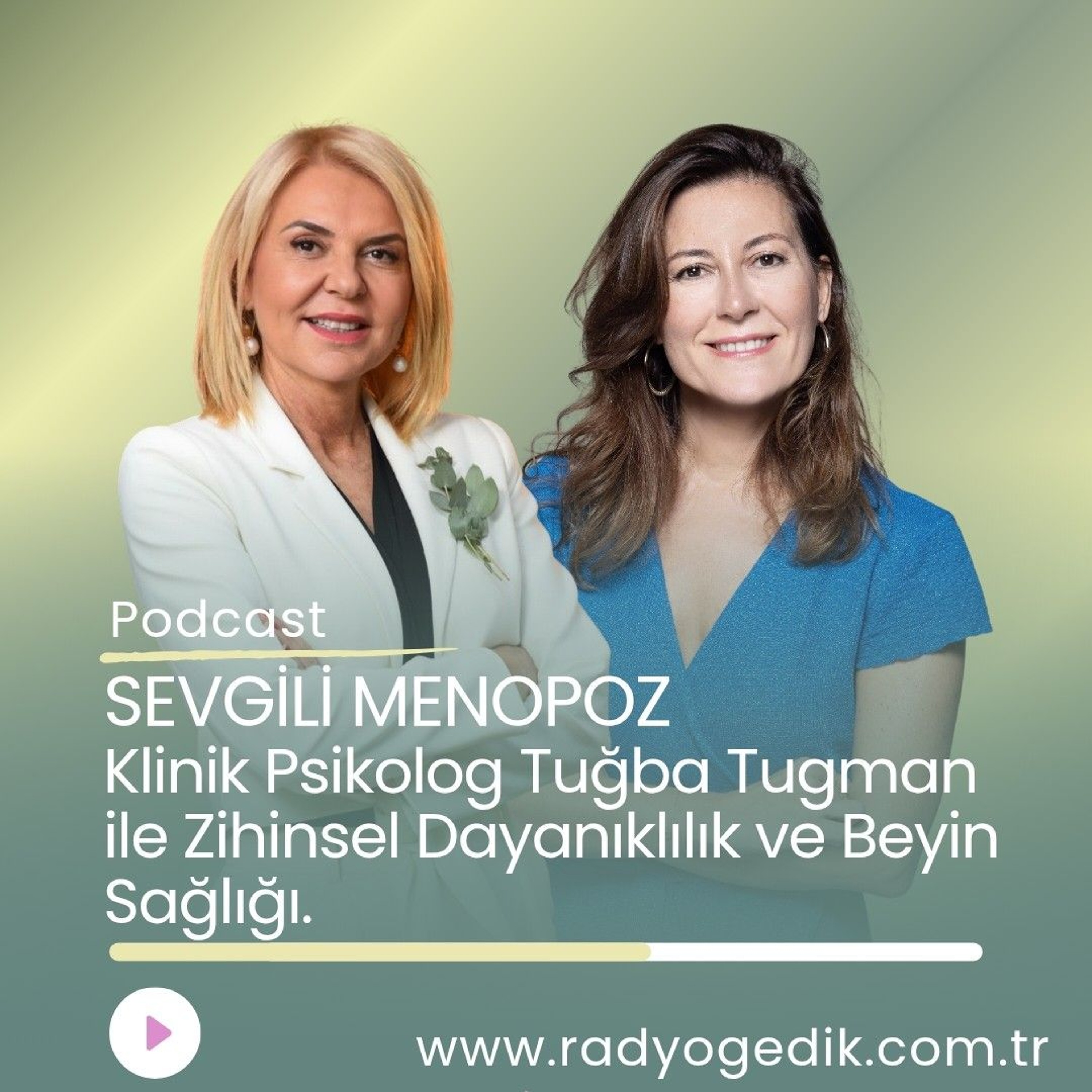 SEVGİLİ MENOPOZ-Klinik Psikolog Tuğba Tugman episode artwork