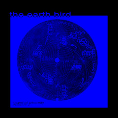 "EARTH BIRD" ep.2 / the sound of ethernity