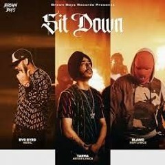 SIT_DOWN_(FULL_VIDEO)_|_Tarna_|_Blamo_|_Byg_Byrd_|_Jyothi_Tatter_|_Latest_Punjabi_Songs_2021(128k).m