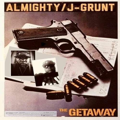 Jimmi Da Grunt - The Getaway Prod.By T.S. Almighty