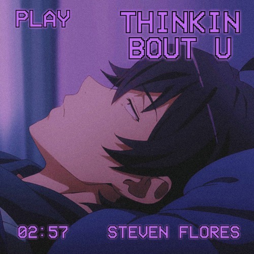 Thinkin Bout U (prod. gosha x artifex)