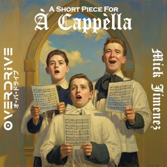 A Short Piece For À Cappèlla