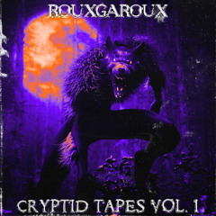 Cryptid Tapes Vol 1