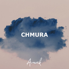 Chmura (Prod. AMWIK)