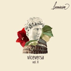 Volume II - Viceversa