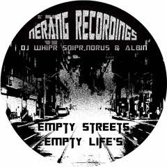 NRNGD053 - DJ WHIPR SNIPR.NØRUS.ALBIN - Empty Streets Empty Lives